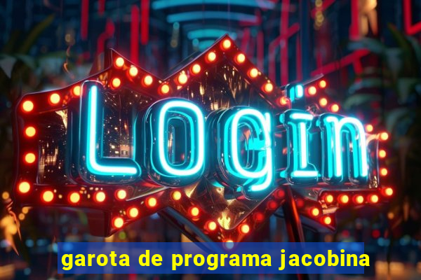 garota de programa jacobina