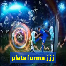 plataforma jjj