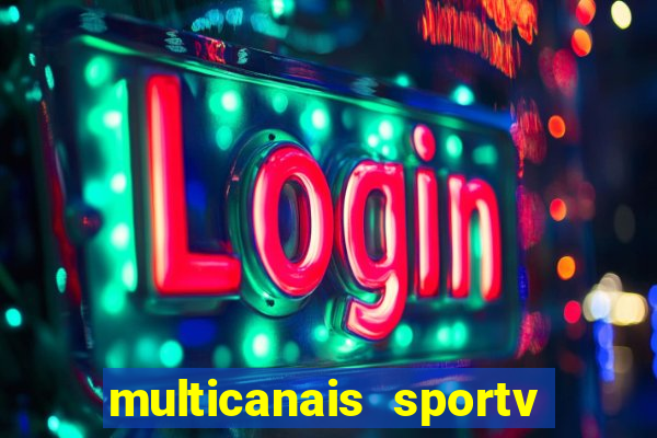 multicanais sportv 2 ao vivo