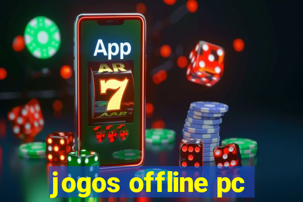 jogos offline pc