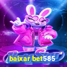 baixar bet585