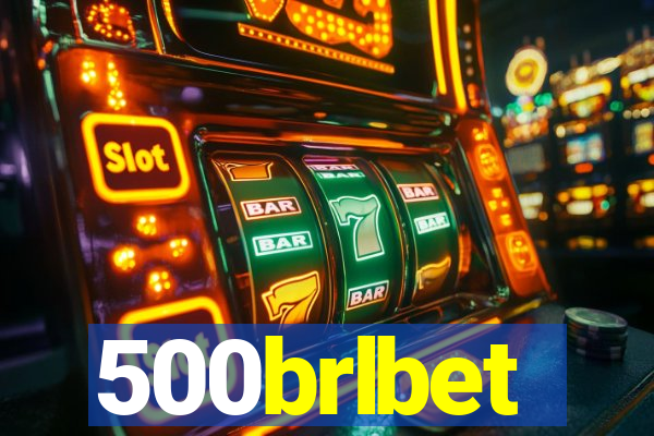 500brlbet