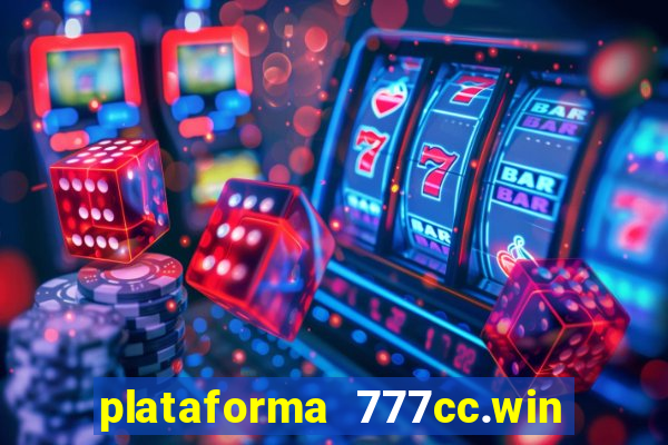 plataforma 777cc.win é confiável