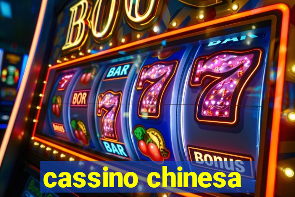 cassino chinesa