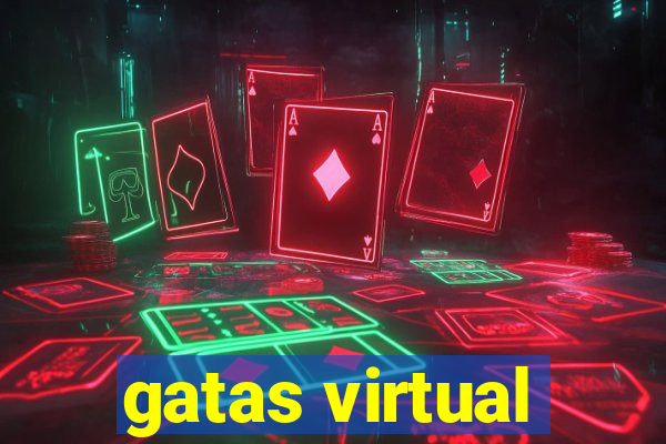 gatas virtual