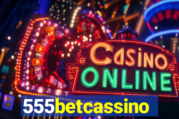 555betcassino