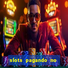 slots pagando no cadastro saque free facebook