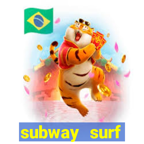 subway surf deposito 1 real