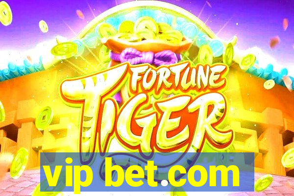 vip bet.com