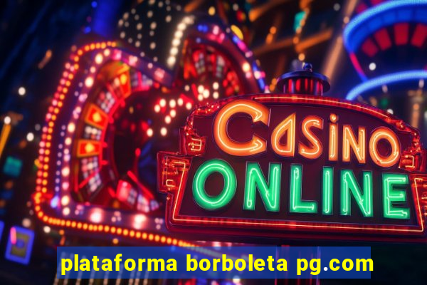 plataforma borboleta pg.com