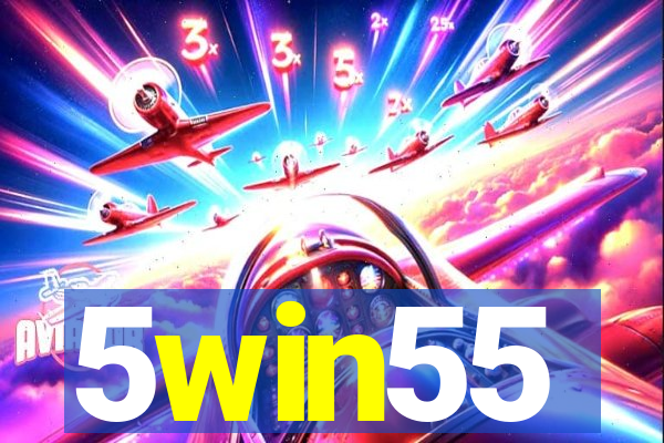 5win55