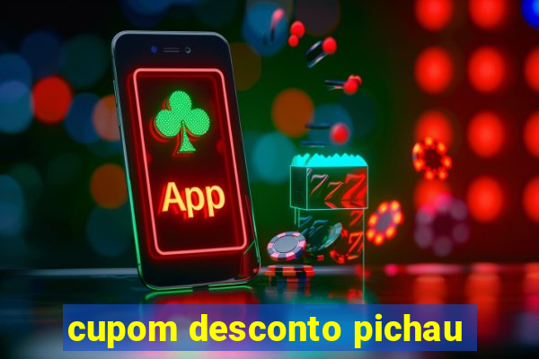 cupom desconto pichau