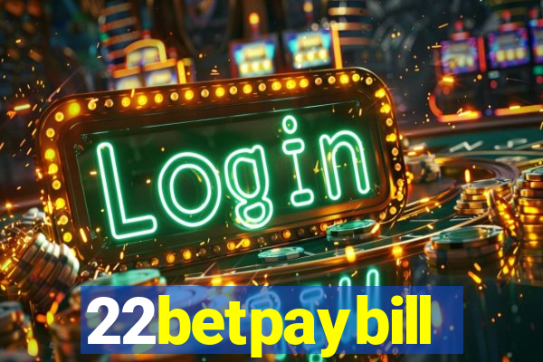 22betpaybill