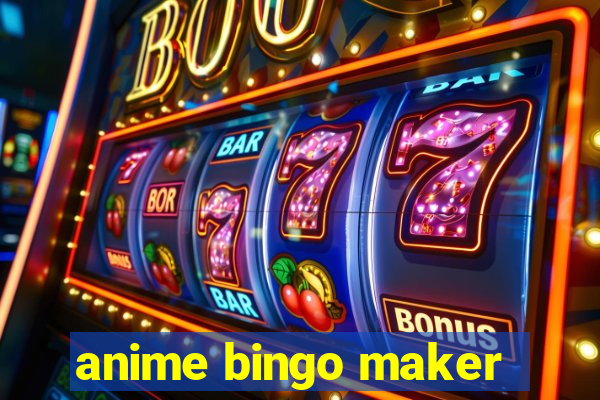 anime bingo maker