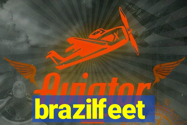 brazilfeet