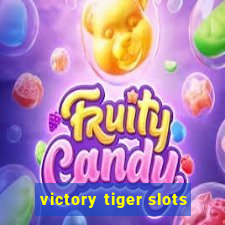 victory tiger slots