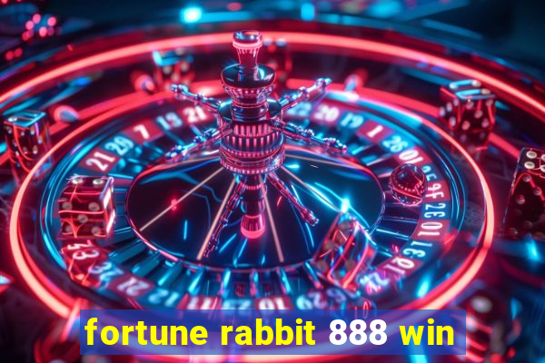 fortune rabbit 888 win