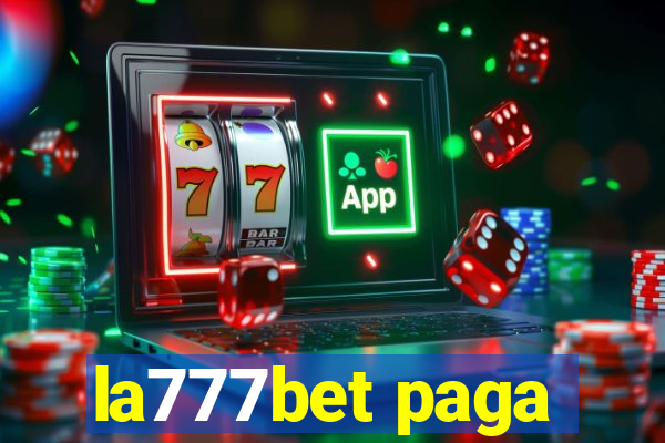 la777bet paga