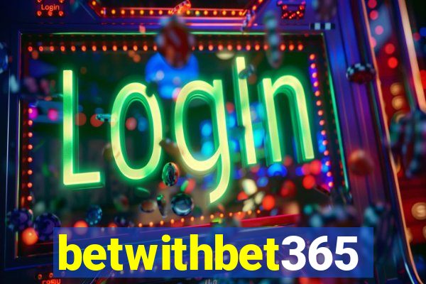 betwithbet365