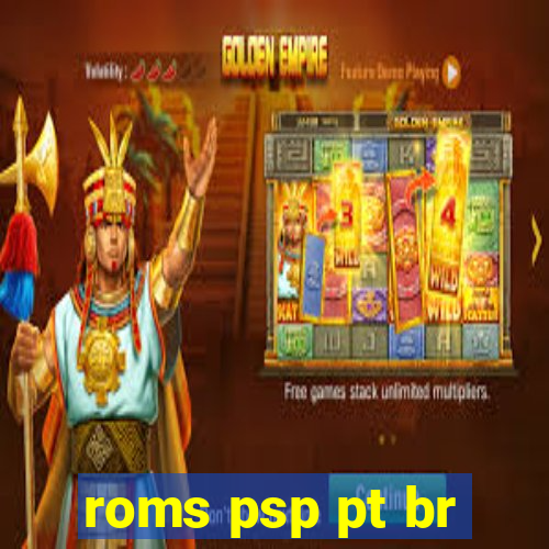 roms psp pt br