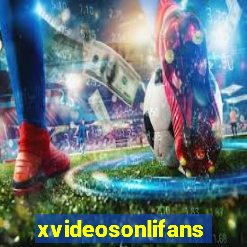 xvideosonlifans