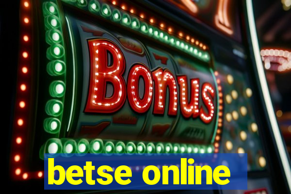 betse online