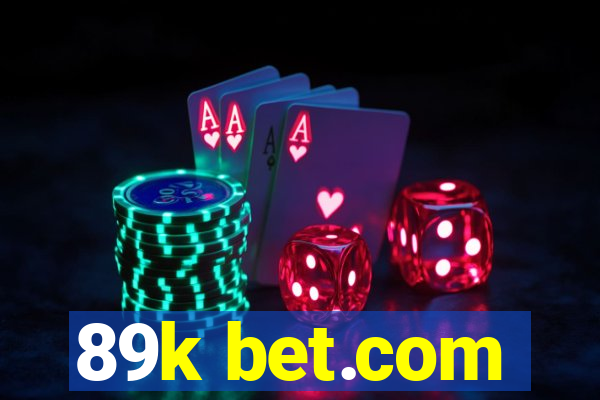 89k bet.com