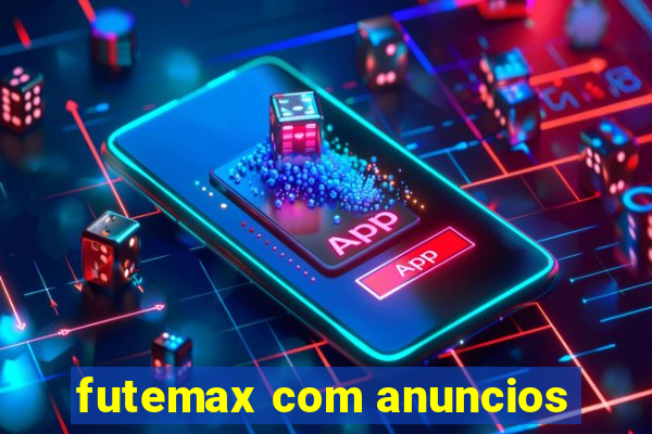 futemax com anuncios