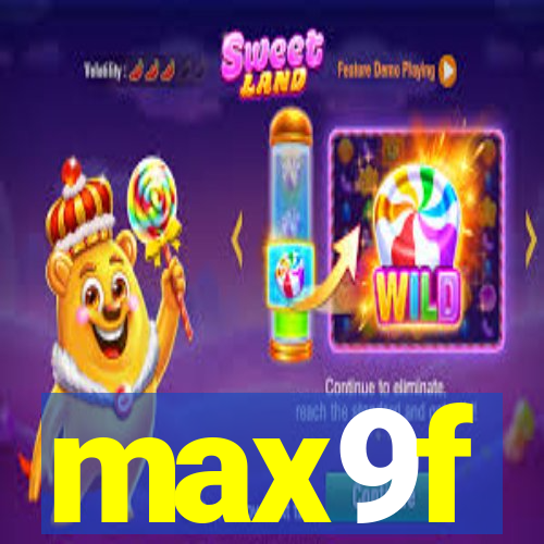 max9f