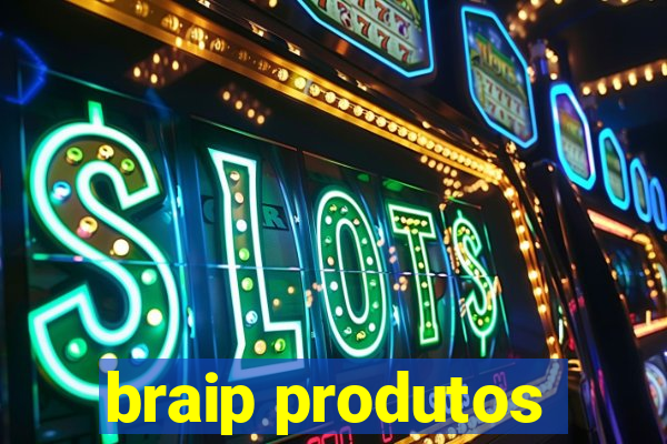 braip produtos