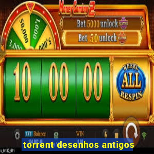 torrent desenhos antigos