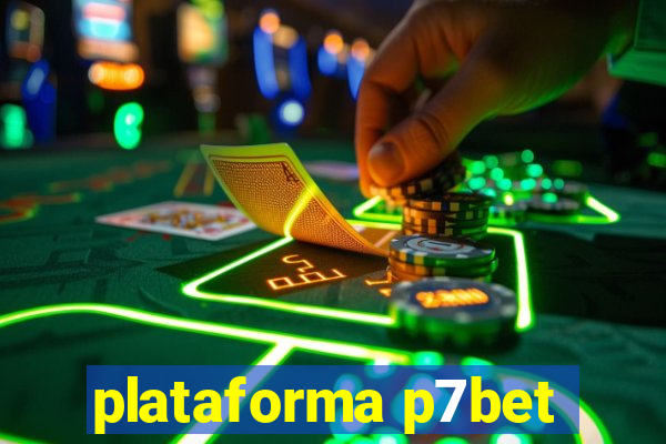 plataforma p7bet