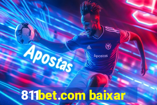 811bet.com baixar