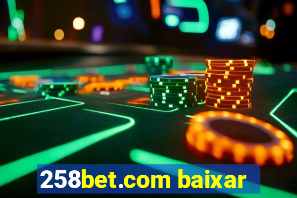 258bet.com baixar