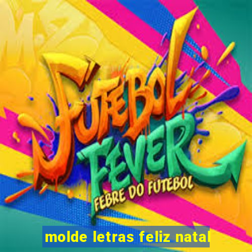 molde letras feliz natal