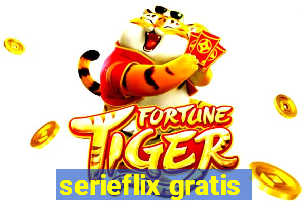 serieflix gratis