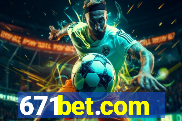 671bet.com