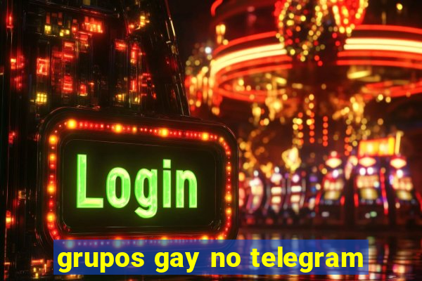 grupos gay no telegram