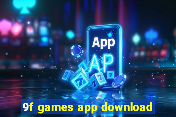 9f games app download