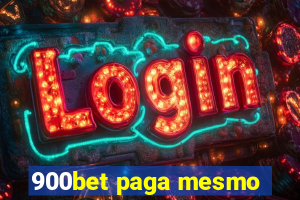 900bet paga mesmo