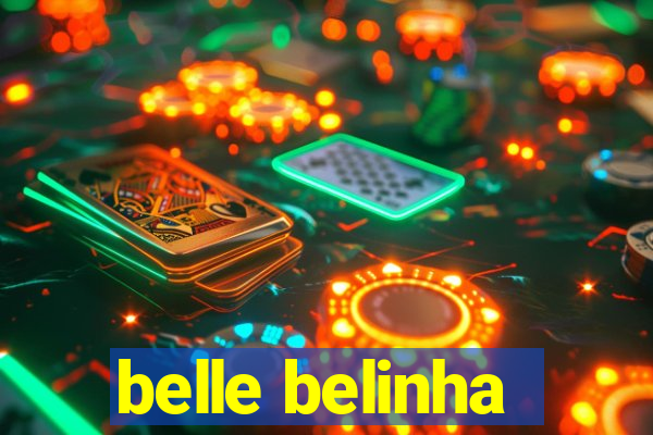 belle belinha