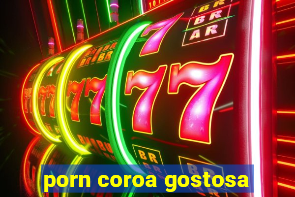 porn coroa gostosa