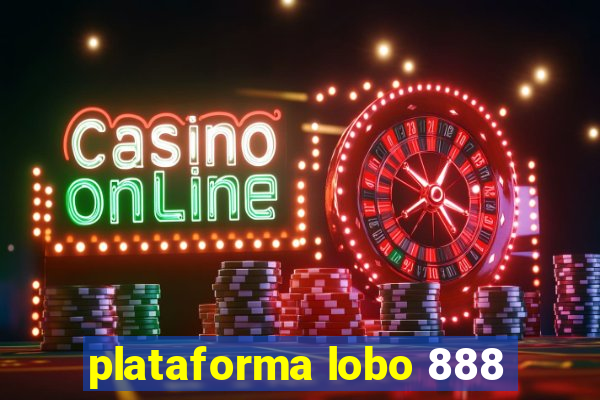 plataforma lobo 888