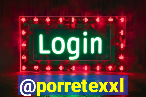 @porretexxl