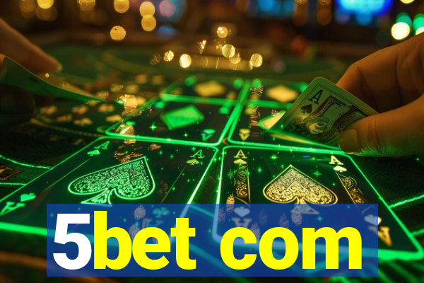 5bet com