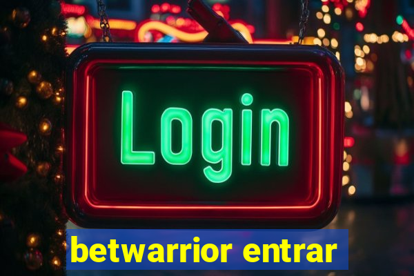 betwarrior entrar