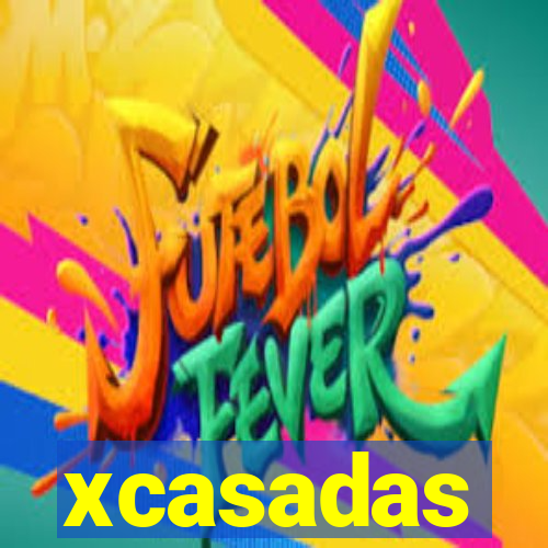 xcasadas