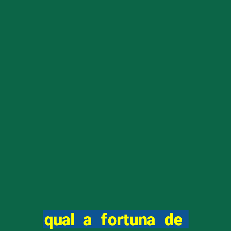 qual a fortuna de mara maravilha