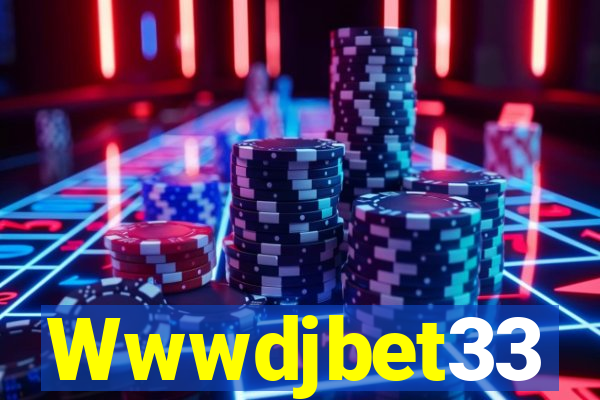 Wwwdjbet33