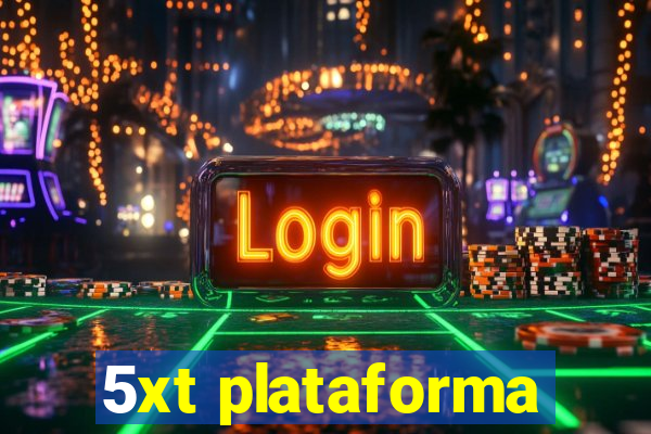 5xt plataforma